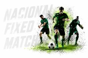 Football Match Analysis by Nacional Fixed Match